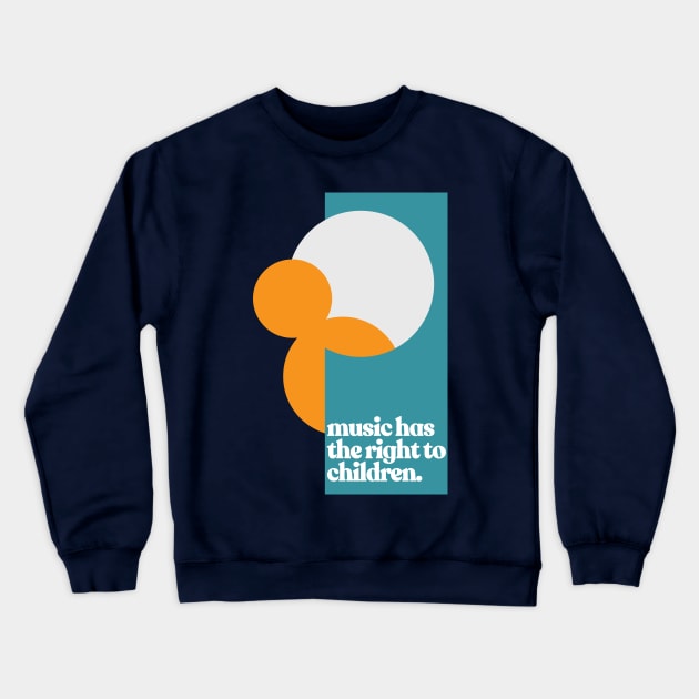 Music Has the Right to Children Crewneck Sweatshirt by DankFutura